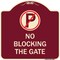 Signmission No Blocking the Gate with Graphic Heavy-Gauge Aluminum Architectural Sign, 18" x 18", BU-1818-23850 A-DES-BU-1818-23850 - alternate 1